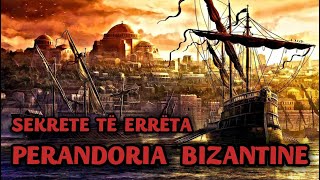 9 SEKRETE TË ERRËTA TË PERANDORISË BIZANTINE