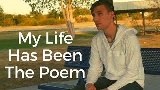 My Life Has Been The Poem (by Henry David Thoreau)