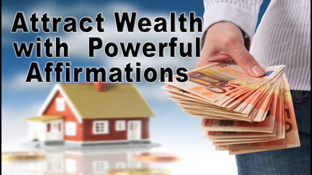 Attract Wealth With Powerful Affirmations - YouTube