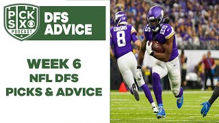 Week 6 NFL DFS Picks & Advice | Pick Six Podcast