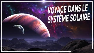 Un Voyage EXCEPTIONNEL dans le SYSTÈME SOLAIRE | DOCUMENTAIRE Espace