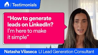 Natasha V - How to generate leads on LinkedIn