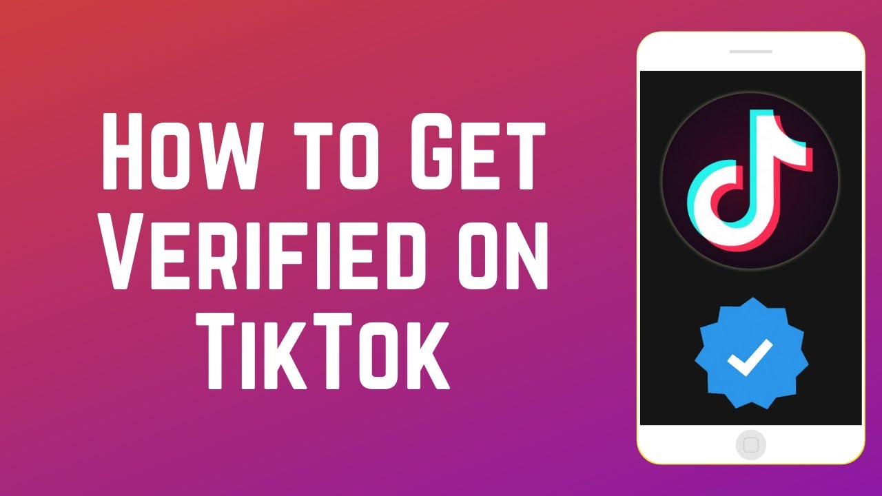 How To Get Verified On TikTok - Our Top 4 Tips! - YouTube