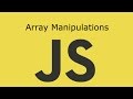 JavaScript Lesson 12 Array Manipulations
