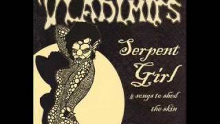 The Vladimirs - Serpent Girl