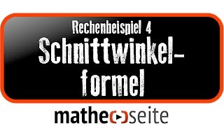 Schnittwinkel mit Schnittwinkel-Formel berechnen, Beispiel 4 | A.22.03