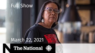 CBC News: The National | Pain, vindication for Colten Boushie’s mother | March 22, 2021