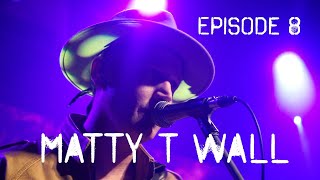 Matty T Wall.  Live Music Talk Show 2022 - The Scene (S08/E08) Perth Blues Artist