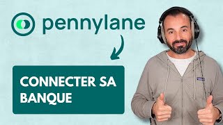 Tuto Pennylane - Comment connecter sa banque