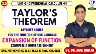 L-2 TAYLOR'S SERIES FOR ONE VARIABLE | TAYLOR THEOREM | TAYLOR SERIES EXAPANSION | ENGINEERING MATH