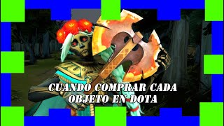 DOTA 2 - GUÍA de ITEMS (OBJETOS) - GUÍA SENCILLA para APRENDER CUANDO COMPRAR CADA UNO