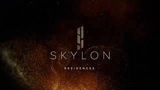 Skylon Residences - Haute Couture Living