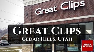 Great Clips - Review - Cedar Hills, Utah