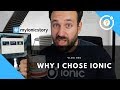 Why I chose Ionic 🔥