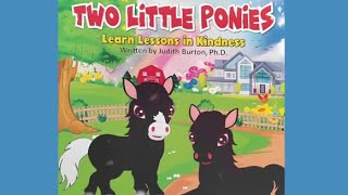 TWO LITTLE PONIES LEARN LESSONS IN KINDNESS