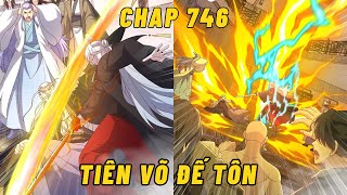 TIÊN VÕ ĐẾ TÔN CHAPTER 746 - DIỆU BÉ REVIEW- NGHIỆN REVIEW TRUYỆN TRANH