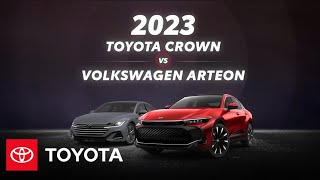 2023 Toyota Crown vs 2023 Volkswagen Arteon | Toyota