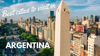 Top 5 most beautiful cities to visit in Argentina