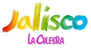 Jalisco - La Culebra