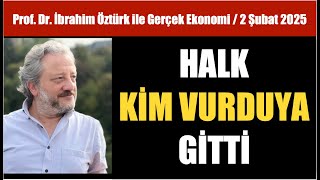 HALK KİM VURDUYA GİTTİ / PROF. DR. İBRAHİM ÖZTÜRK