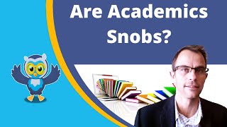 Are Academics Snobs?