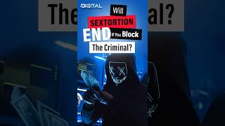 Will Sextortion End If You Block The Criminal #shorts #extortion #digitalforensics #onlinethreats