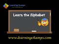 Learn the Alphabet with Learning Champs