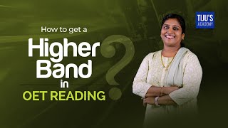 How to get a higher band in OET Reading? | Tiju's Academy