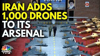 Iran's Army Inducts 1000 New Drones Amid Tensions With Israel | N18G | CNBC TV18