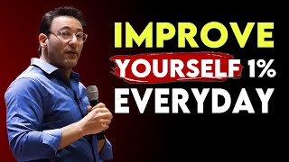 Improve YourSelf 1% EveryDay || Simon Sinek Motivational Speech