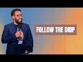 Multiply Series | Follow The Drip | Pastor Emy Vazquez | The Life Church MA