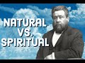 Natural or Spiritual? - Charles Spurgeon Sermon (C.H. Spurgeon) | Christian Audiobook | Discernment