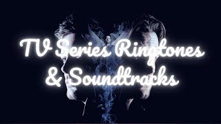 10 Ringtones/Soundtracks From TV Series - Download Links #2
