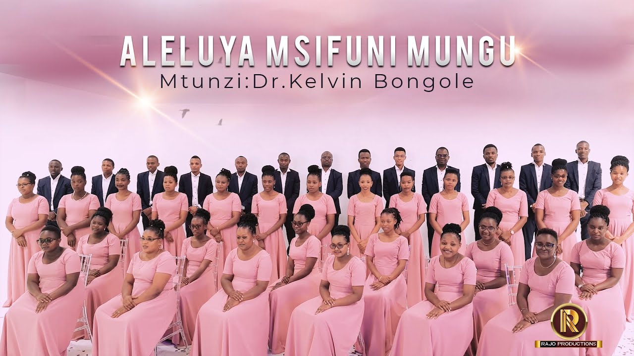 ALELUYA MSIFUNI MUNGU Na Kelvin B Bongole (official Video) - YouTube