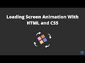 How To Create A Loading Screen Animation | HTML and CSS