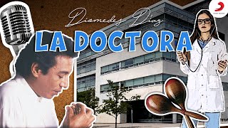 La Doctora, Diomedes Díaz - Letra Oficial