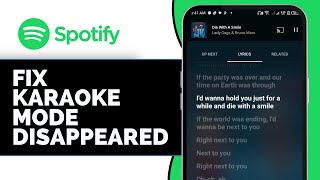 How To Fix Spotify Karaoke Mode Disappeared (2025) New Update