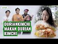 Ryzal dan Maryam Makan Durian Kimchi