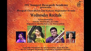 Wednesday Recital-Moupali Chowdhury and Kalyan Majumdar