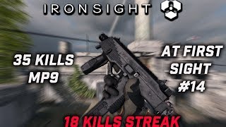 IronSight | At First Sight #14 - MP9 35 KILLS (HD Music Gameplay)