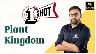 Plant Kingdom in One Shot | वनस्पति जगत | Biology | NEET 2023 | Pratham Nahata Sir