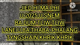 KA MON KA LAITLUID PHIN JIED JAKA BADUM NE BA TANGSHAIN.