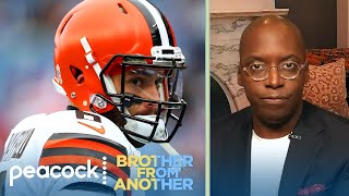 Baker Mayfield has a right to feel disrespected - Michael Holley | Brother From Another
