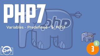 php7 for absolute beginners - variables - predefined variables - $_POST (x)