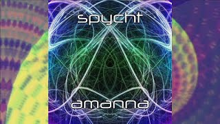 Spycht - Amanna [ Psycore Album Visual Mix ]