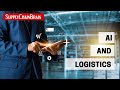 How are AI and Robotics Changing Logistics?