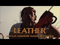 Leather - A Texas Chainsaw Massacre Fan Film