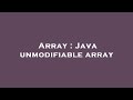 Array : Java unmodifiable array