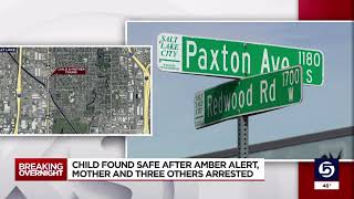 Child found safe after AMBER Alert, mother and three others arrested