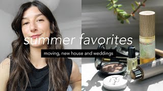 summer favorites | moving, new house and wedding